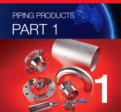 Piping Products Part 1